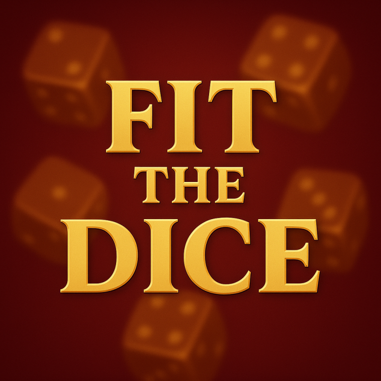 Fit the Dice